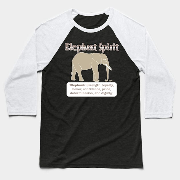 Spirit Animal-Elephant Baseball T-Shirt by NN Tease